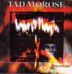 Tad Morose : Reflections